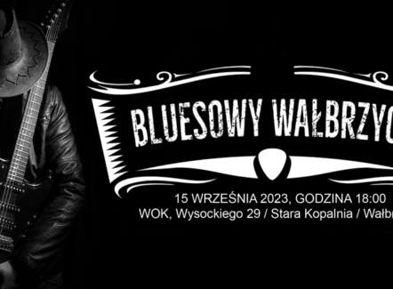 Bluesowy Wałbrzych