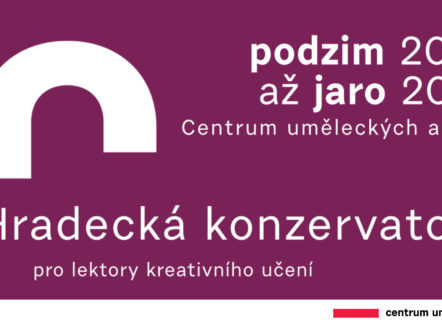 HRADECKÁ KONZERVATOŘ pro lektory kreativního učení – přihlášky