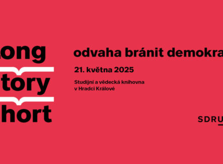 Long story short: Odvaha bránit demokracii